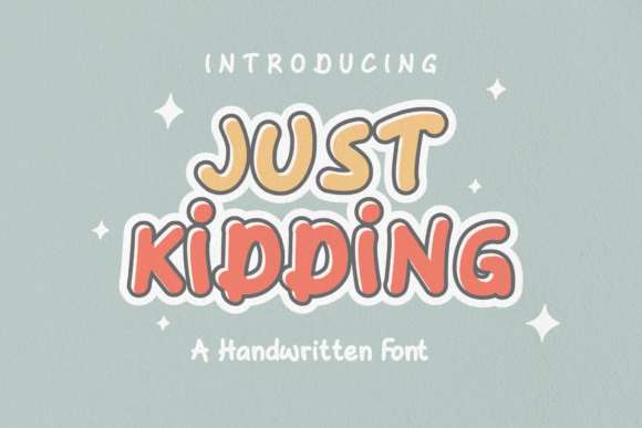 Just Kidding: A Handwritten Font for Real Impact