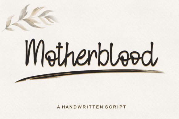 Motherblood: A Handwritten Font for Authentic Branding