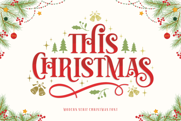 This Christmas: A Festive Font with Modern Appeal